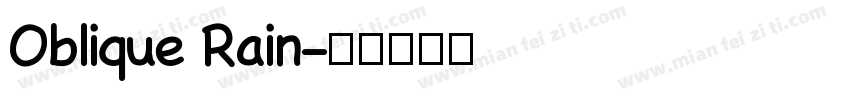 Oblique Rain字体转换
